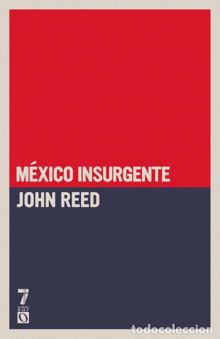 Libri: M xico insurgente - John Reed