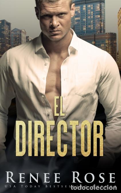 Libros: El director - Renee Rose - Foto 1
