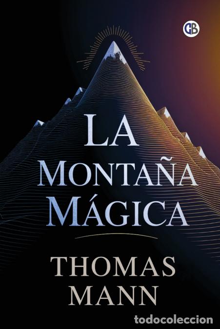 Libros: La Monta&ntilde;a M&aacute;gica - Thomas Mann