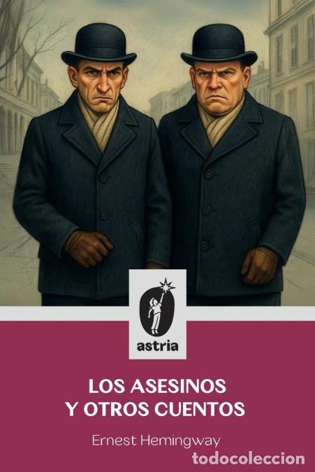B&uuml;cher: Los asesinos y otros cuentos - Ernest Hemingway