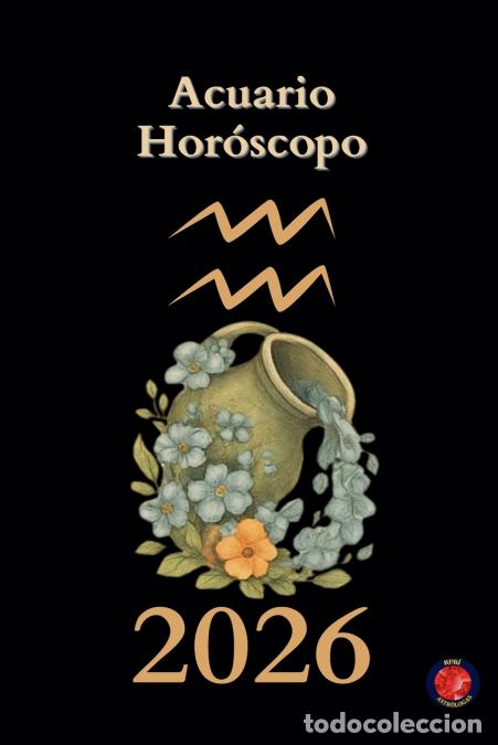 B&uuml;cher: Acuario Hor&oacute;scopo 2026 - Alina Rubi