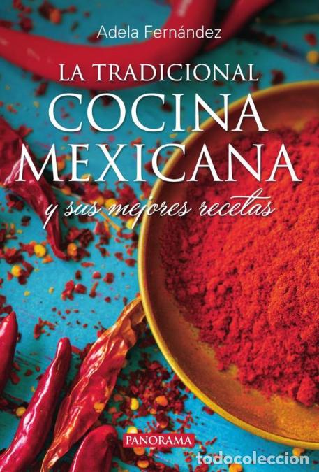 B&uuml;cher: La tradicional cocina mexicana - Adela Fern&aacute;ndez