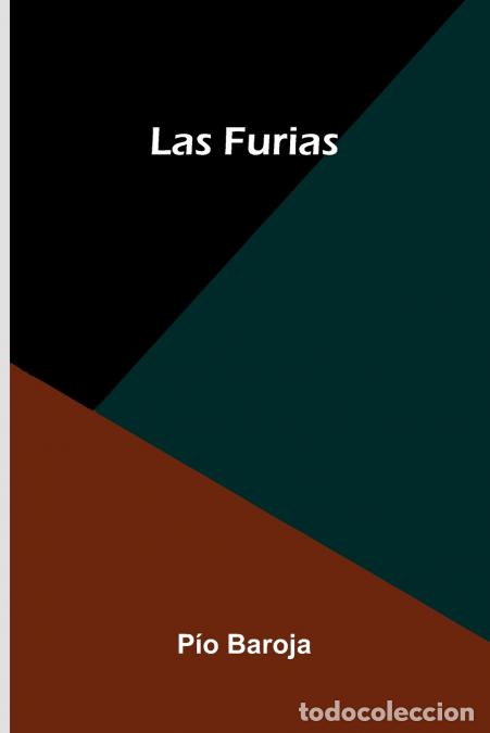 B&uuml;cher: Las Furias - P o Baroja