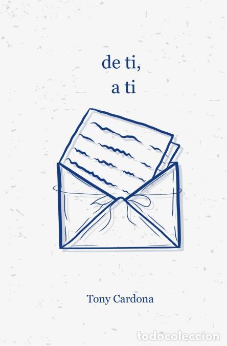 B&uuml;cher: de ti, a ti - Shelby Leigh,Tony Cardona,Ariani Ulloa