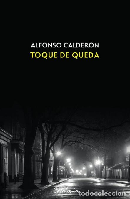 Libros: Toque de queda - Alfonso Calder&oacute;n - Foto 1