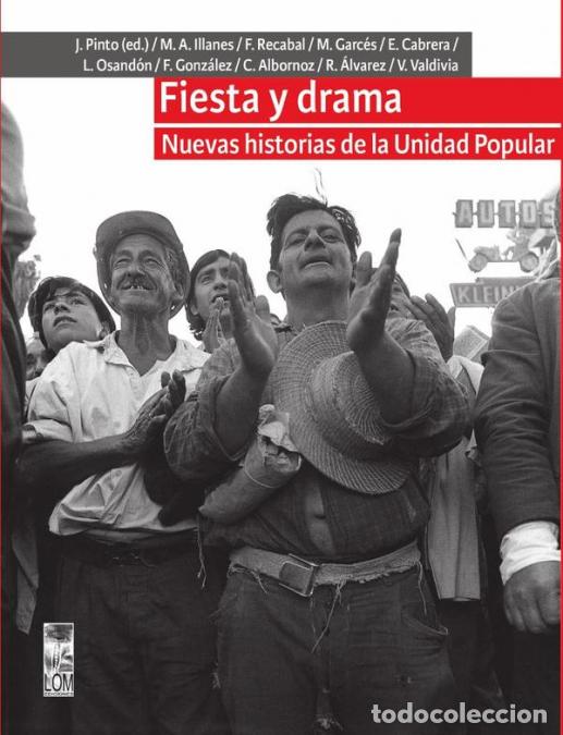 B&uuml;cher: Fiesta y drama. Nuevas historias de la Unidad Popular - Varios autores
