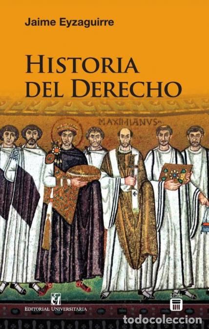 Libros: Historia del Derecho - Jaime Eyzaguirre