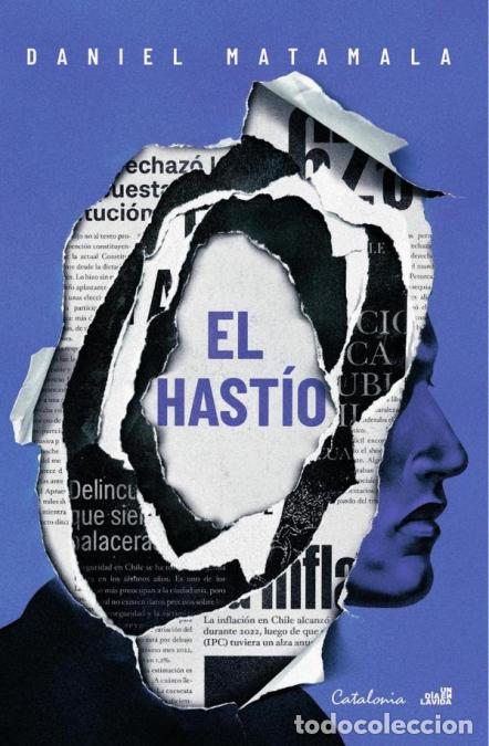 Libri: El hast&iacute;o - Daniel Matamala