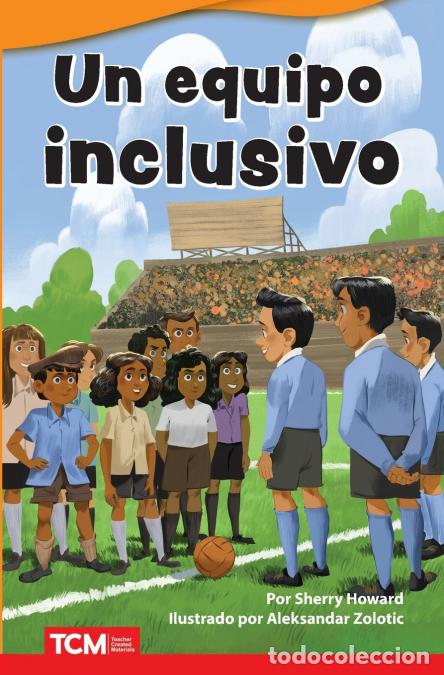 Libri: Un equipo inclusivo - Sherry Howard M.Ed.,Aleksander Zolotic