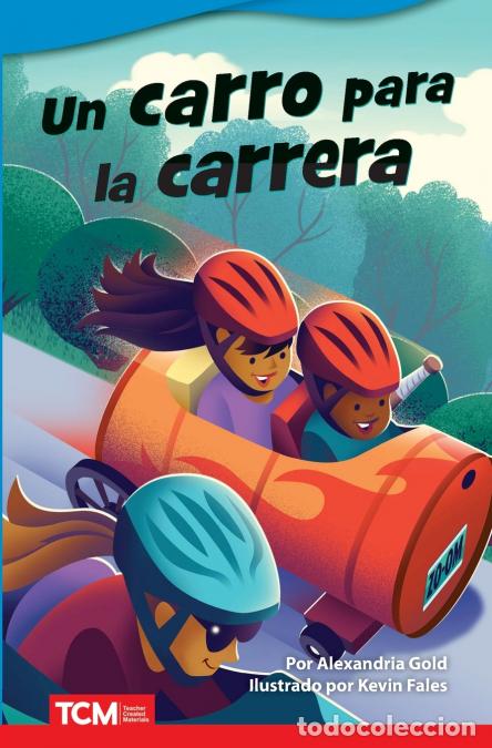 Libros: Un carro para la carrera - Kevin Fales,Alexandria Gold M.F.A.
