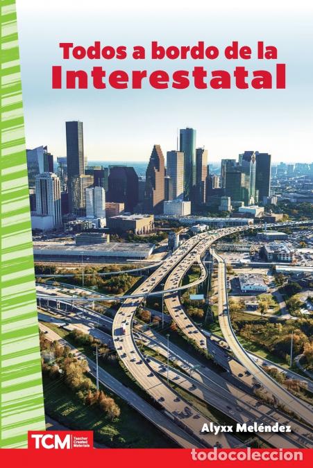 Libri: Todos a bordo de la Interestatal - Alyxx Melendez