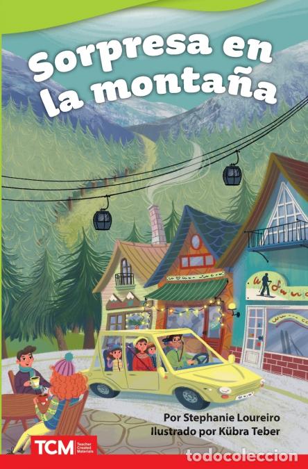 Libri: Sorpresa en la monta a - Stephanie Loureiro,Ku bra Teber
