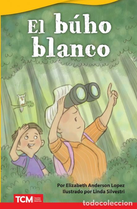 Libri: El b ho blanco - Elizabeth Anderson Lopez,Linda Silvestri