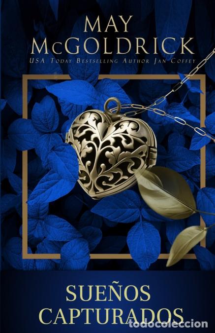 B&uuml;cher: Sue&ntilde;os Capturados - May McGoldrick,Jan Coffey