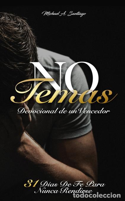 Libri: No Temas - Michael A Santiago