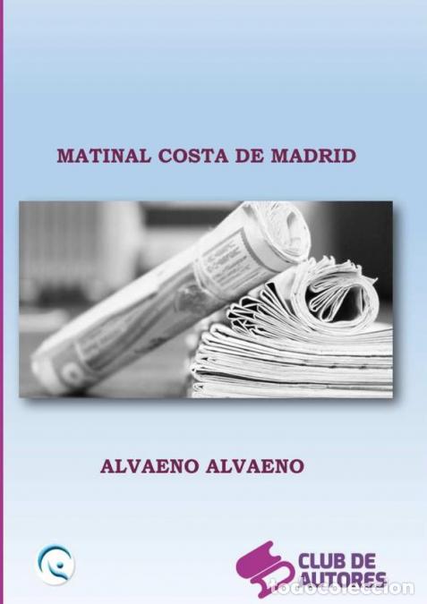 Libri: Matinal Costa De Madrid - Alvaeno Alvaeno