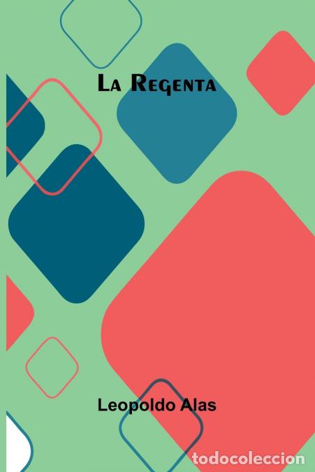 Livros: La Regenta - Leopoldo Alas
