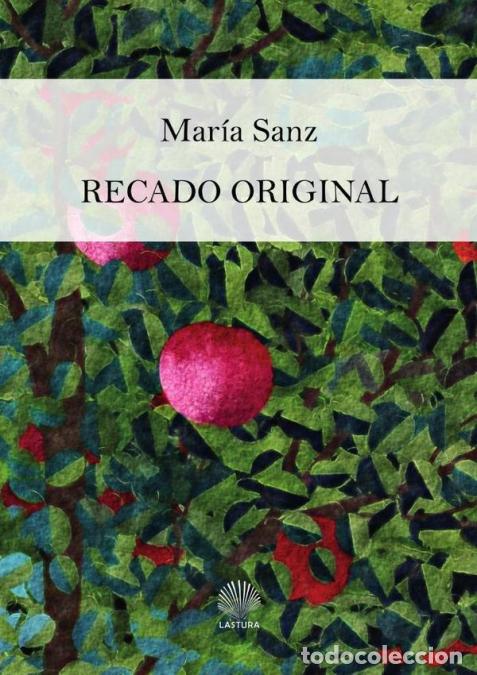 Libros: Recado original - MAR&Iacute;A SANZ - Foto 1