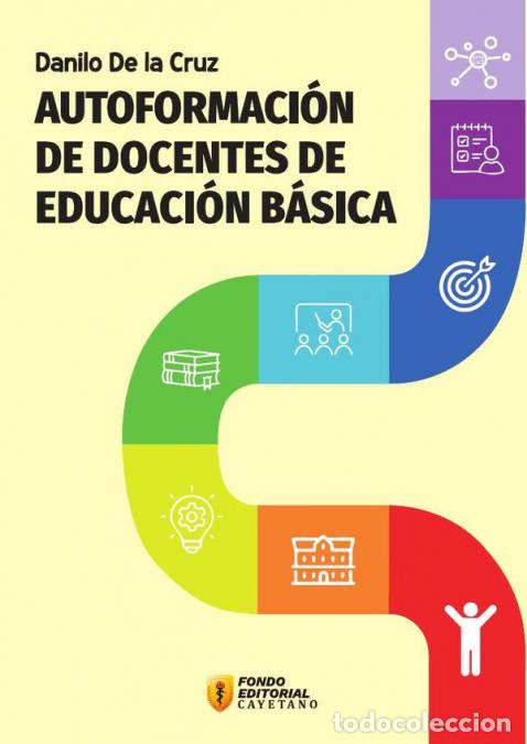 B&uuml;cher: Autoformaci&oacute;n de docentes de educaci&oacute;n b&aacute;sica - Danilo De la Cruz