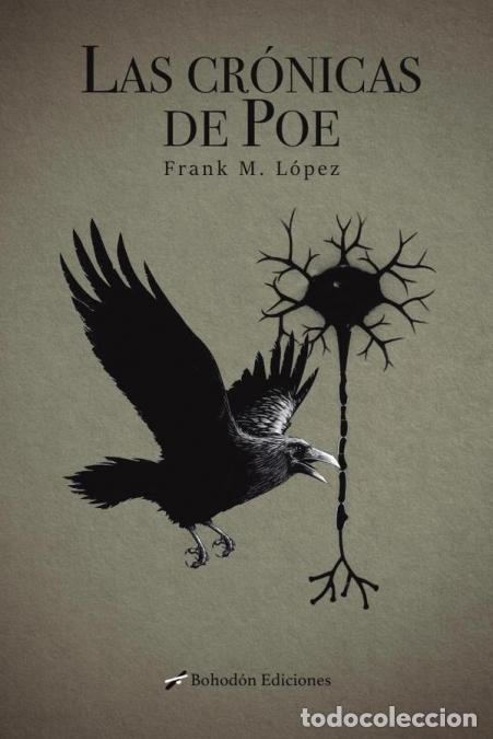 B&uuml;cher: Las cr&oacute;nicas de Poe - Frank M. L&oacute;pez