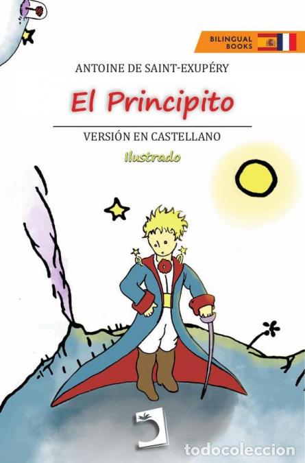Libros: El Principito (Espa&ntilde;ol-Franc&eacute;s) - Antoine de Saint-Exup&eacute;ry