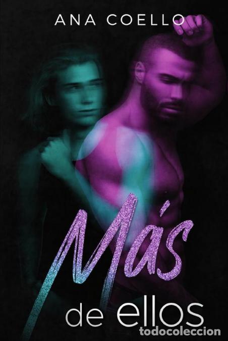 Libri: M&aacute;s de ellos - Libro II BILOG&Iacute;A M&Aacute;S - Ana Coello