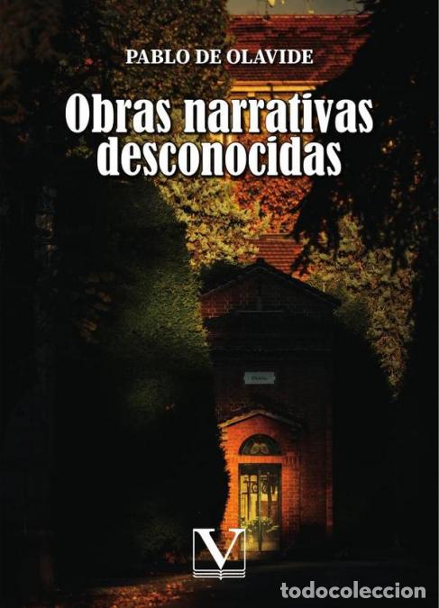 Libri: Obras narrativas desconocidas - Pablo de Olavide
