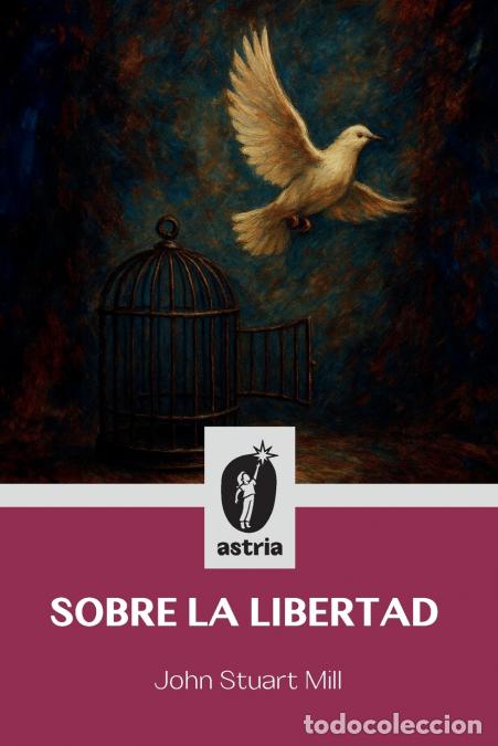 Livres: Sobre la libertad - John Stuart Mill