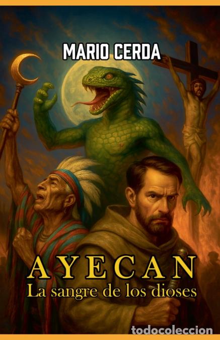Libri: Vol. I La sangre de los dioses, Ayecan - Mario Cerda