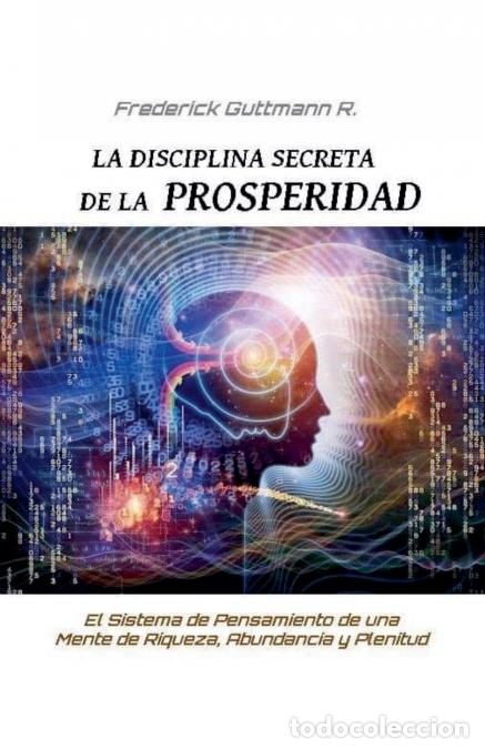 books: La Disciplina Secreta de la Prosperidad - Frederick Guttmann