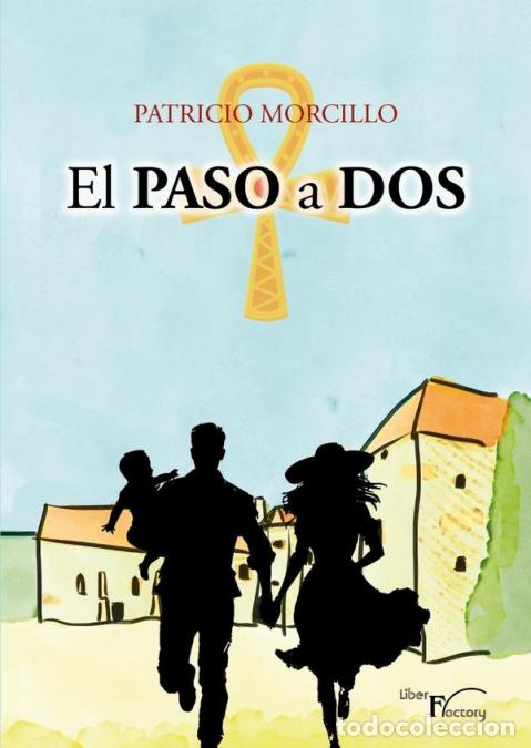 Libros: El paso a dos - Patricio Morcillo - Foto 1