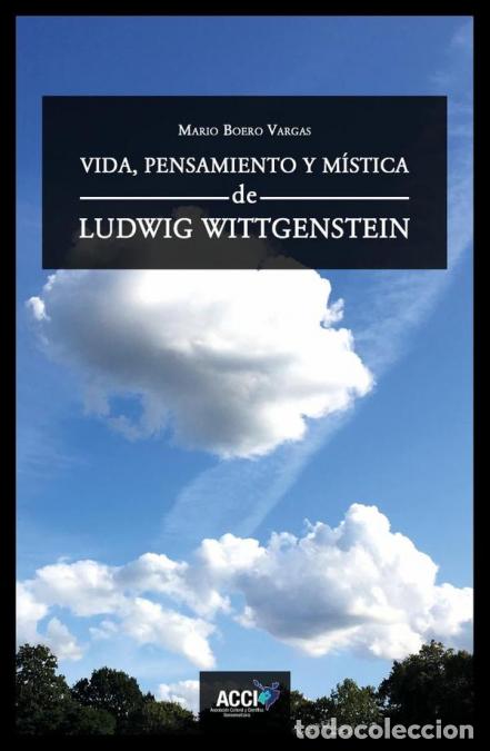 books: Vida, pensamiento y m&iacute;stica de Ludwig Wittgenstein - Mario Boero Vargas