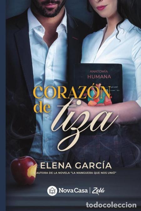 B&uuml;cher: Coraz&oacute;n de tiza - Elena Garc&iacute;a
