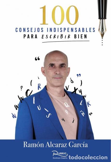 Livres: 100 consejos indispensables para escribir bien - Ram&oacute;n Alcaraz Garc&iacute;a