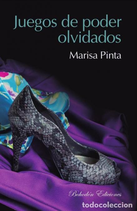 Libri: Juegos de poder olvidados - Marisa Pinta Garc&iacute;a