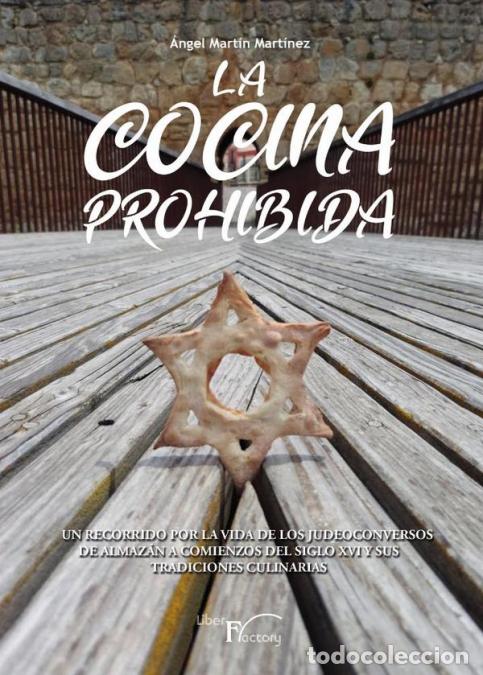 Livres: La cocina prohibida - &Aacute;ngel Mart&iacute;n Mart&iacute;nez