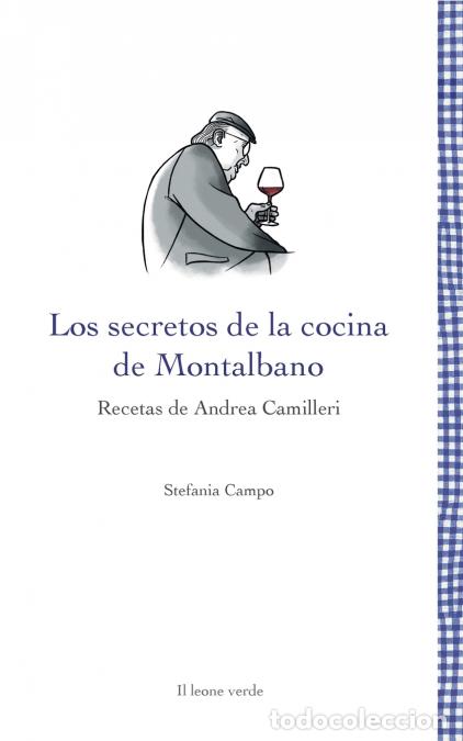 Libros: Los secretos de la cocina de Montalbano - Recetas de Andrea Camilleri - Stefania Campo