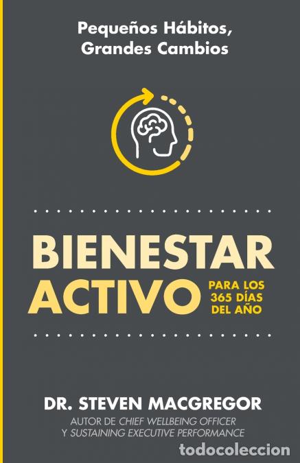 Libros: Bienestar Activo - para los 365 d&iacute;as del a&ntilde;o - Steven P. MacGregor