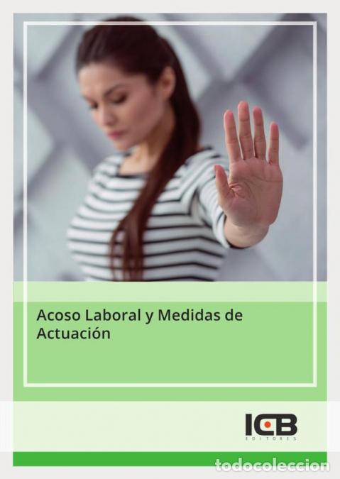 Livros: Acoso Laboral y Medidas de Actuaci&oacute;n - ICB Editores