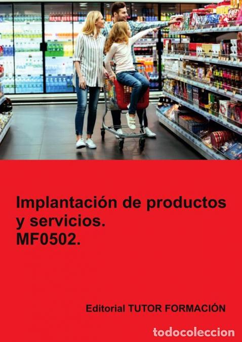 Livros: Implantaci&oacute;n de productos y servicios. MF0502. - Carmen Arenal Laza