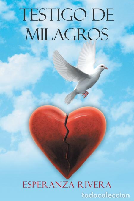 Libri: Testigo De Milagros - Esperanza Rivera
