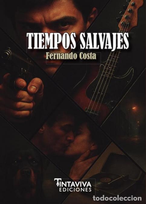 B&uuml;cher: Tiempos Salvajes - Fernando Costa