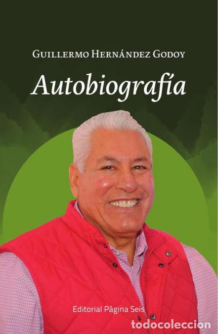 books: Autobiograf&iacute;a - Guillermo Hern&aacute;ndez Godoy