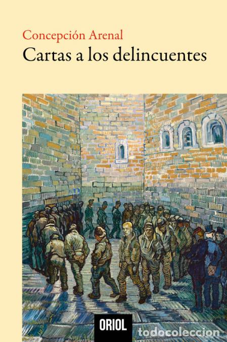 Libri: Cartas a los delincuentes - Concepci&oacute;n Arenal