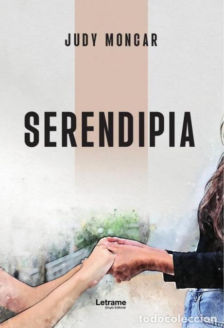Libri: Serendipia - Judith Montero Carri&oacute;n,Judith Montero Carri&oacute;n