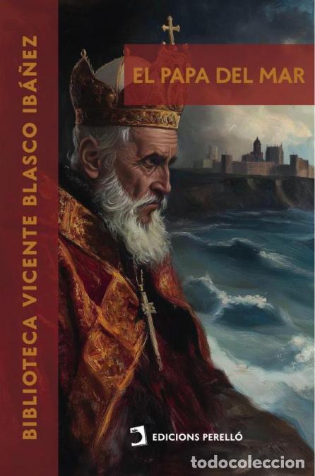 Livros: El Papa del mar - Vicente Blasco Ibanez
