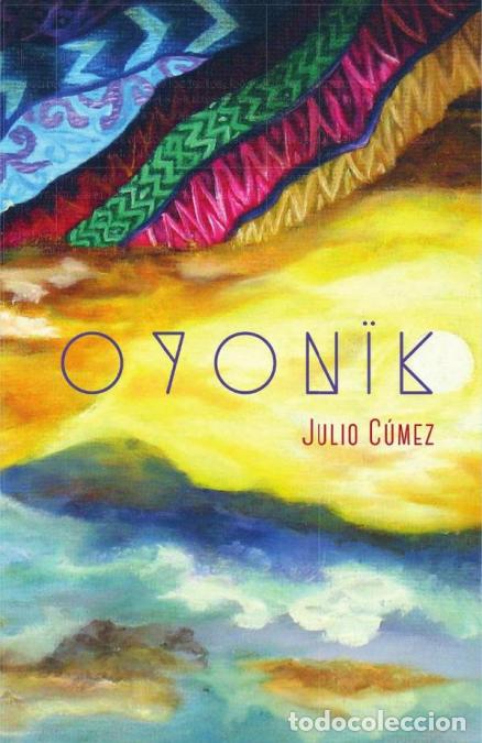 Libros: Oyon&iuml;k - Julio C&uacute;mez - Foto 1