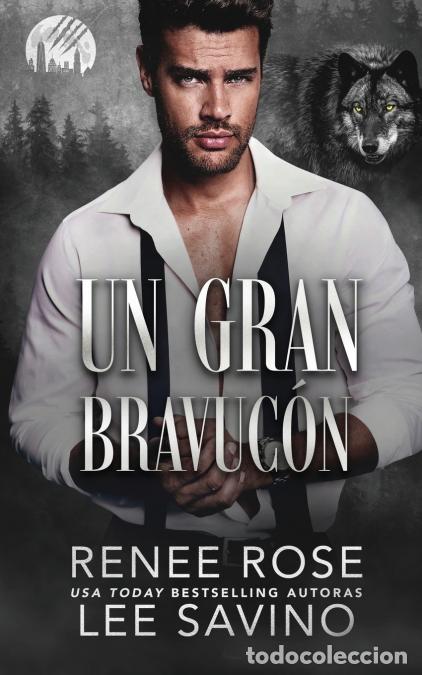Livros: Un gran bravuc&oacute;n - Renee Rose,Lee Savino