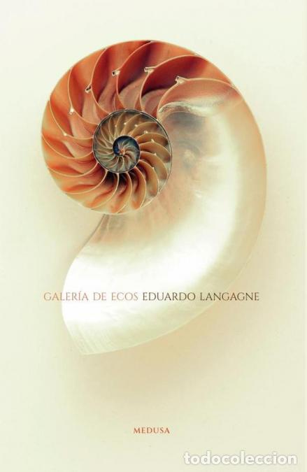 books: Galer&iacute;a de ecos - Eduardo Langagne
