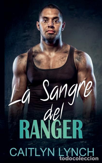 Libri: La Sangre del Ranger - Caitlyn Lynch